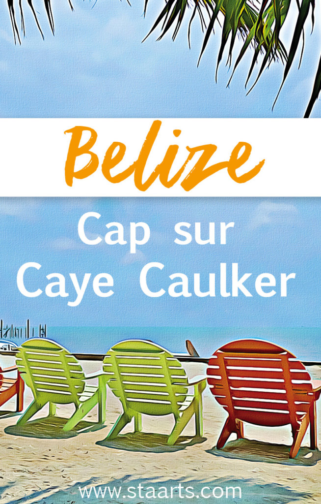 voyage au Belize à Caye Caulker