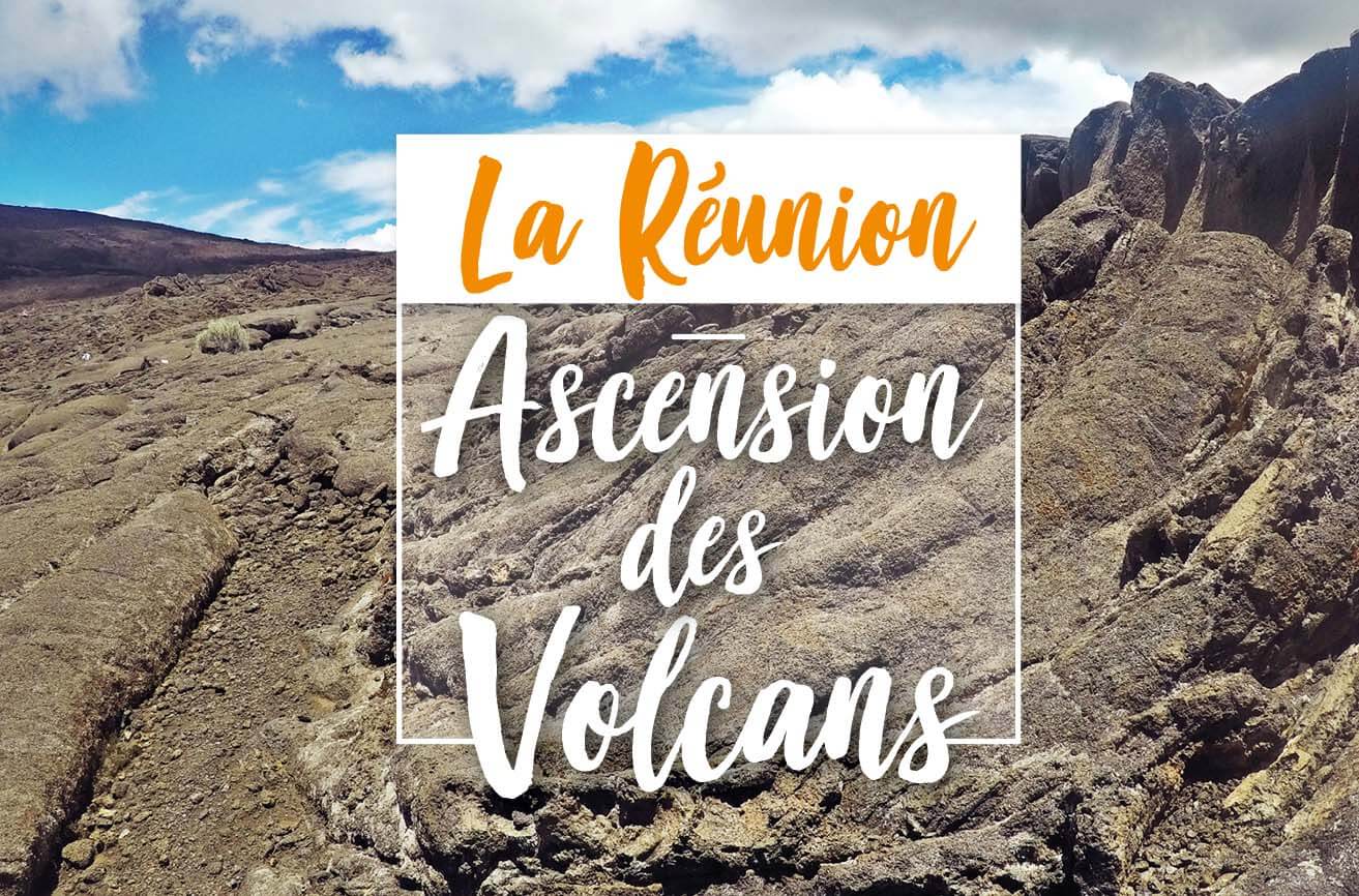Ascension des volcans à la Réunion