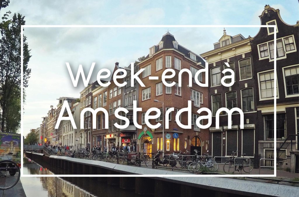 Week-end à Amsterdam